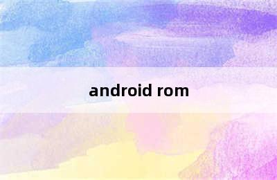 android rom